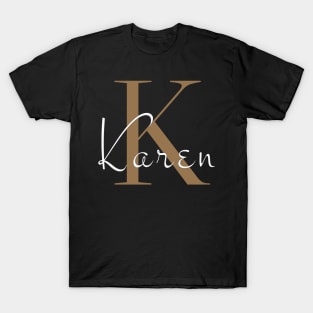 I am Karen T-Shirt